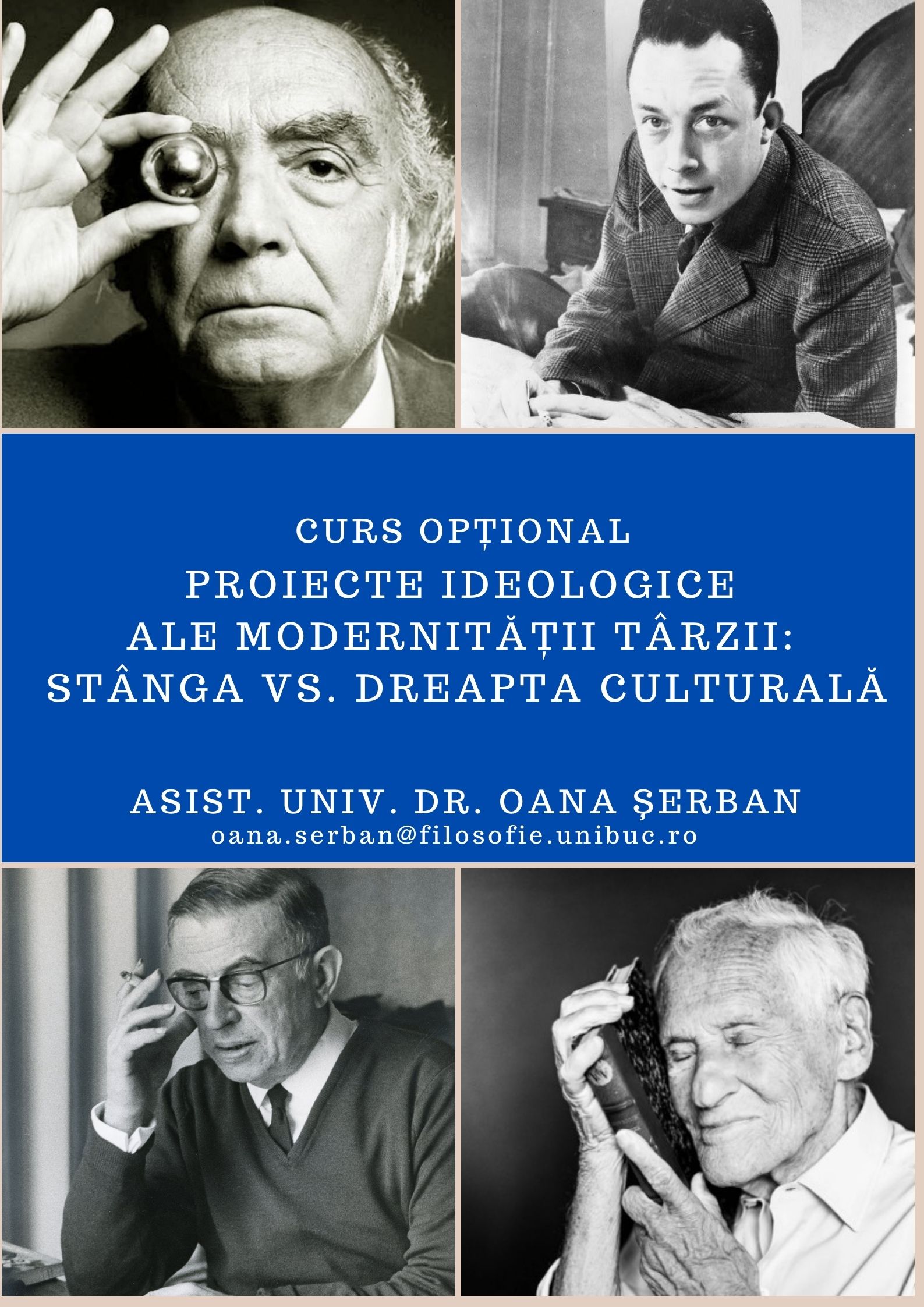 CURS OPȚIONAL Proiecte ideologice ale modernității târzii: stânga vs. dreapta culturală, Asist. Univ. Dr. Oana Șerban